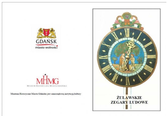 Gdańsk „Żuławskie zegary ludowe”