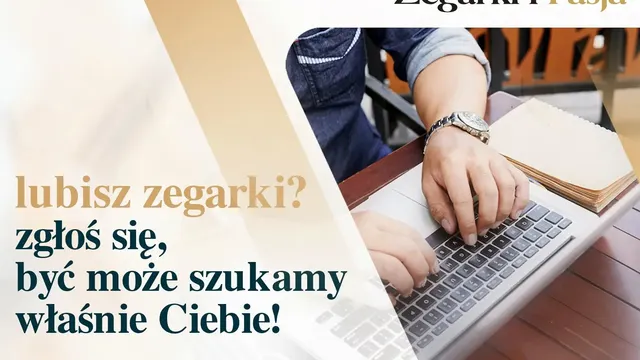 Zegarki to Twoja pasja? Poszukujemy autorów publikacji!