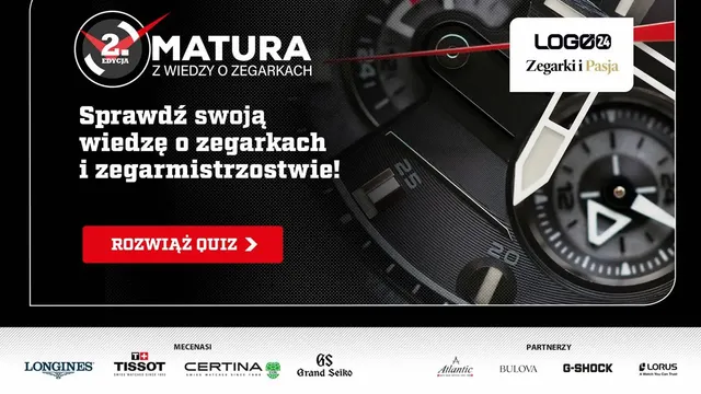 QUIZ zegarkowy - Matura z wiedzy o zegarkach 2