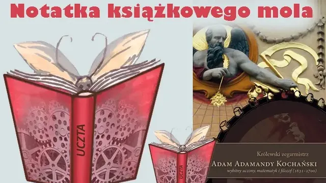 Królewski zegarmistrz. Adamandy Kochański