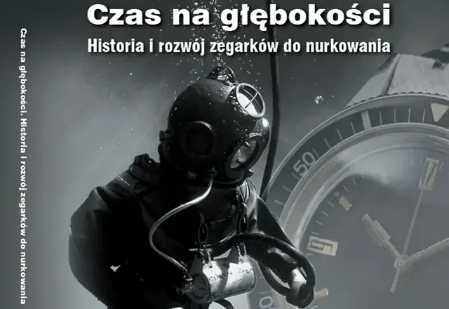„Czas na głębokości” – nowa książka o zegarkach do nurkowania napisana w Polsce!