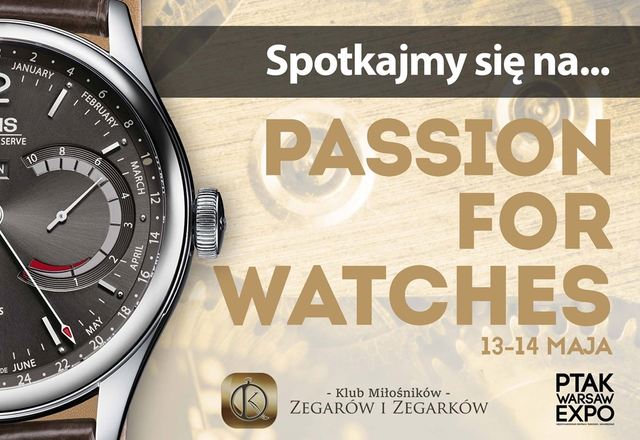 Passion for Watches 2017 – pierwsza w Polsce edycja targów zegarkowych!!!