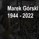 Nie żyje Marek Górski – zegarmistrz...